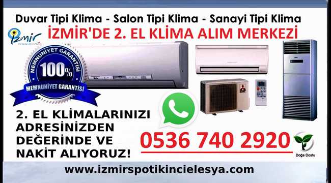 İzmir’de 2. El Klimalarınızı Değerinde Alıyoruz 0536 740 2920